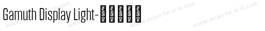 Gamuth Display Light字体转换
